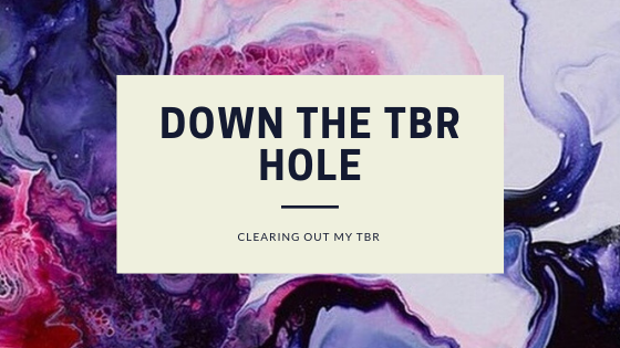 Down the tbr hole